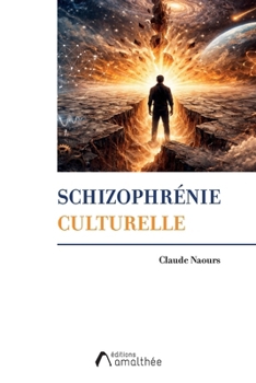 Paperback Schizophrénie culturelle [French] Book