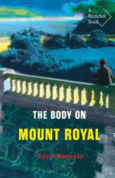 Paperback The Body on Mount Royal (Ricochet Series) Book