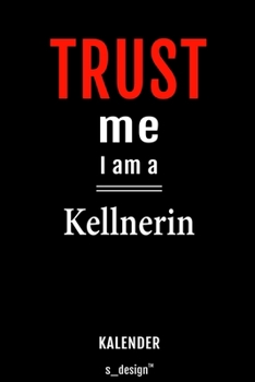 Kalender für Kellner / Kellnerin: Immerwährender Kalender / 365 Tage Tagebuch / Journal [3 Tage pro Seite] für Notizen, Planung / Planungen / Planer, Erinnerungen, Sprüche (German Edition)