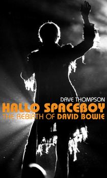 Paperback Hallo Spaceboy: The Rebirth of David Bowie Book