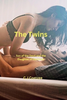 The Twins: Son of the Devil and the Daughter of Darkness