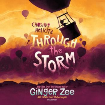 Chasing Helicity: Through the Storm (The Chasing Helicity Series) - Book #3 of the Chasing Helicity