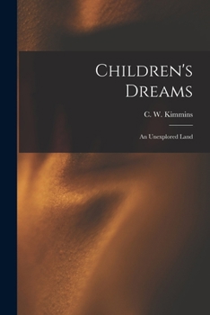 Paperback Children's Dreams: An Unexplored Land Book