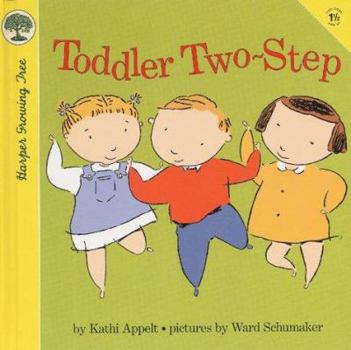 Hardcover Toddler Two-Step (Harper Growing Tree) Book