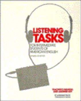 Paperback Listening Tasks Teacher's manual: For Intermediate Students of American English Book