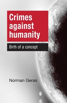 Paperback Crimes Against Humanity Birth of a Concept Book