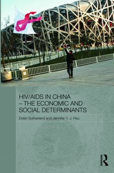 Paperback HIV/AIDS in China - The Economic and Social Determinants Book