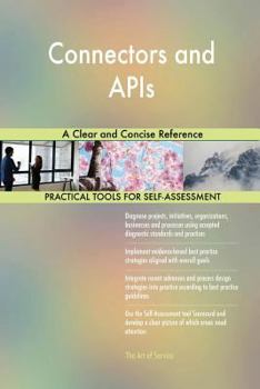 Paperback Connectors and APIs A Clear and Concise Reference Book