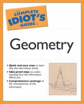 Paperback The Complete Idiot's Guide to Geometry Book