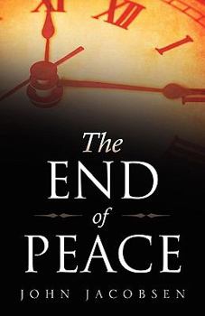 Paperback The End of Peace Book