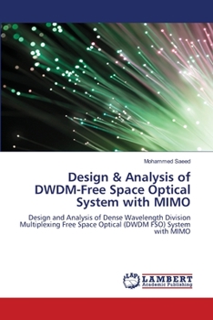 Paperback Design & Analysis of DWDM-Free Space Optical System with MIMO Book