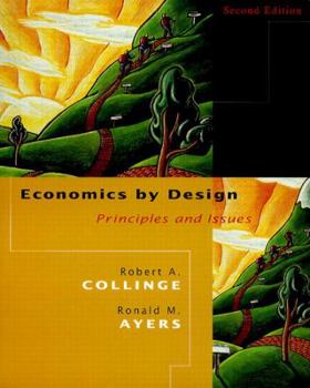Paperback Economics by Design: Principles and Issues Book