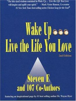 Paperback Wake Up . . . Live the Life You Love: Seizing Your Success Book