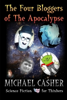 Paperback The Four Bloggers of the Apocalypse Book