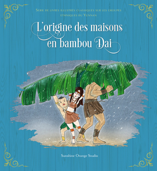 Hardcover L'Origine Des Maisons En Bambou Dai Book