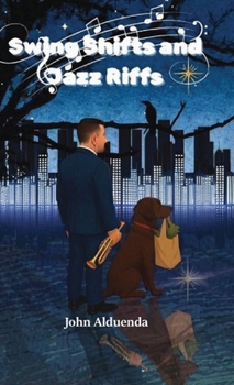 Swing Shifts and Jazz Riffs