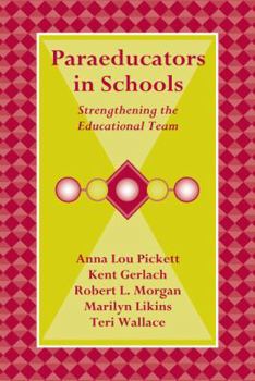 Paperback Paraeducators in Schools: Strengthening the Educational Team Book