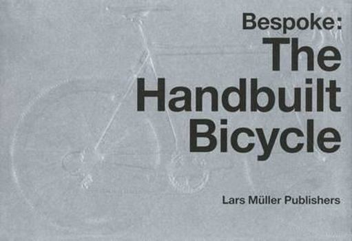 Paperback Bespoke: The Handbuilt Bicycle Book