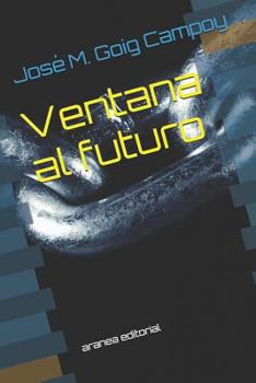 Paperback Ventana Al Futuro: Aranea Editorial [Spanish] Book