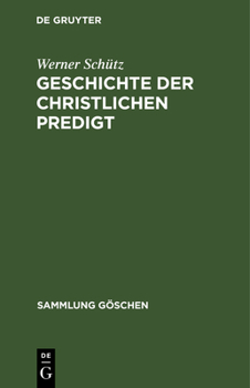 Hardcover Geschichte der christlichen Predigt [German] Book