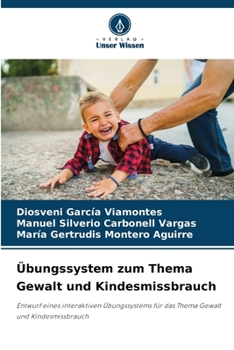 Übungssystem zum Thema Gewalt und Kindesmissbrauch