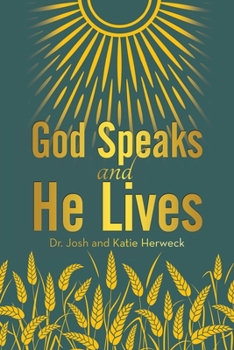 Paperback God Speaks and He Lives Book