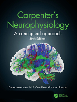 Hardcover Carpenter's Neurophysiology: A Conceptual Approach Book