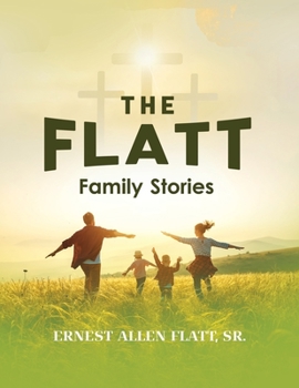 Paperback The Flatt Family Stories Book