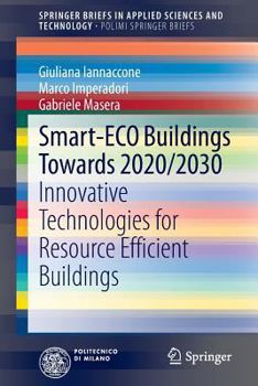 Paperback Smart-Eco Buildings Towards 2020/2030: Innovative Technologies for Resource Efficient Buildings Book