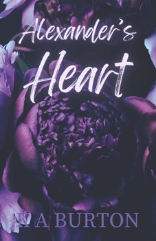 Alexander's Heart (Harrington Heart Series)