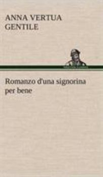 Hardcover Romanzo d'una signorina per bene [German] Book