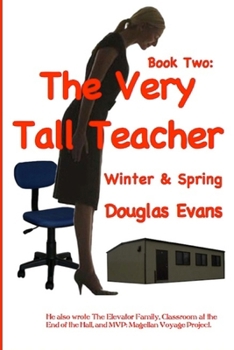 Paperback The Very Tall Teacher 2: Winter & Spring Book