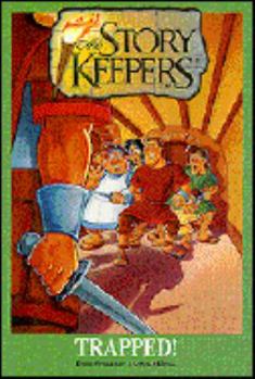 Trapped! (Storykeepers) - Book #9 of the Story Keepers