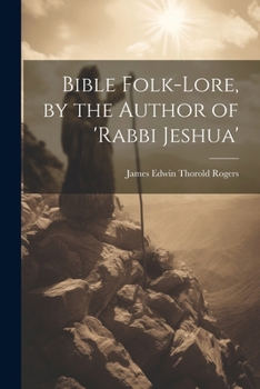 Paperback Bible Folk-Lore, by the Author of 'rabbi Jeshua' Book