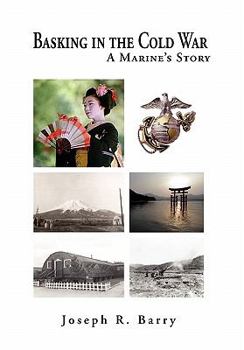 Hardcover Basking in the Cold War Book