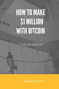 Paperback How To Make $1 Million With Bitcoin Book
