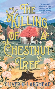 Paperback The Killing of a Chestnut Tree Book