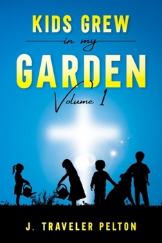 Paperback Kid's Grew in My Garden: Volume 1 Book