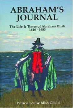 Paperback Abraham's Journal: The Life and Times of Abraham Blish Book