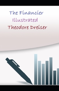 Paperback The Financier Illustrated Book