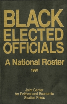 Paperback Black Elected Officials 1991: A National Roster Book