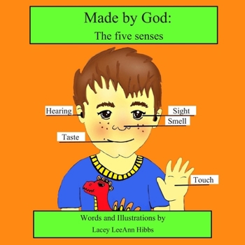 Made by God: The five senses