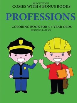 Paperback Coloring Books for 4-5 Year Olds (Professions) Book