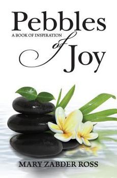 Paperback Pebbles of Joy: A book of inspiration Book