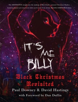 Paperback It's me, Billy - Black Christmas Revisited Book