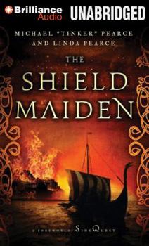 The Shield-Maiden: A Foreworld SideQuest - Book  of the Foreworld Saga