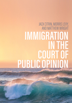 Paperback Immigration in the Court of Public Opinion Book