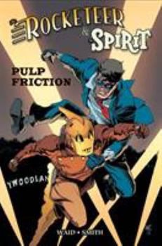 Hardcover Rocketeer / The Spirit: Pulp Friction Book