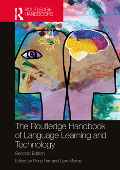 Hardcover The Routledge Handbook of Language Learning and Technology Book