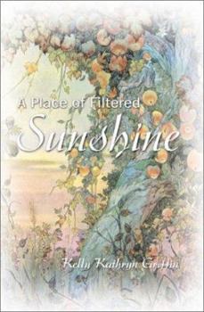 Paperback A Place of Filtered Sunshine Book